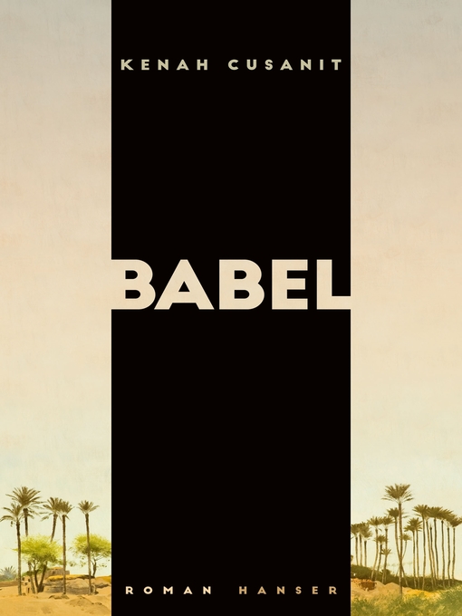Title details for Babel by Kenah Cusanit - Available
